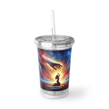 Praise / Inspirational Acrylic Cup, Motivational Drinkware, Christian Gifts, Summer Vibes Cup, Unique Quote Tumbler, Everyday Use Cup