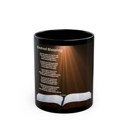 Kindred Blessing / Black Mug - Unique Gift for Healthcare Workers, Valentine's Day, Coffee Lovers, Motivational, Cute Office Decor