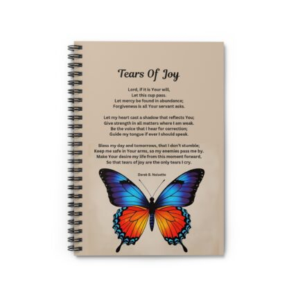 Tears of joy Inspirational Spiral Notebook - Ruled Line with Motivational Quote