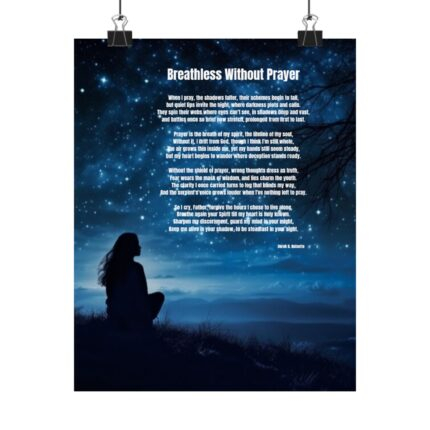 Breathless Without Prayer /  Inspirational Matte Poster, Motivational Wall Art, Home Decor, Faith Decor, Uplifting Quote, Gift for Spiritual Journey