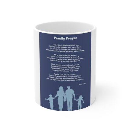 Family Prayer / Coffee Mug — 11oz Inspirational Prescription Mug