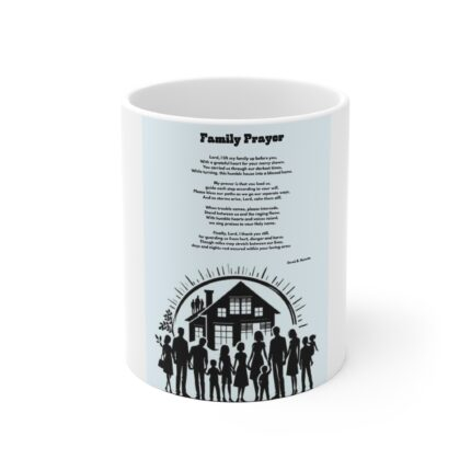 Family Prayer / Coffee Mug — 11oz Inspirational Prescription Mug