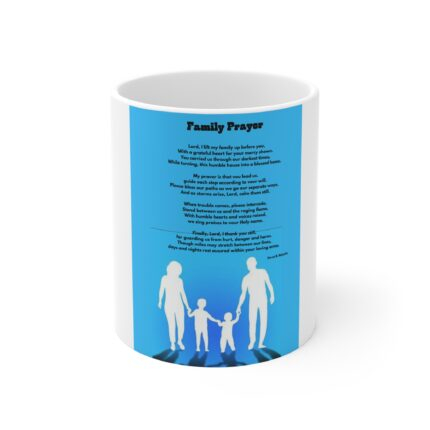 Family Prayer / Coffee Mug — 11oz Inspirational Prescription Mug