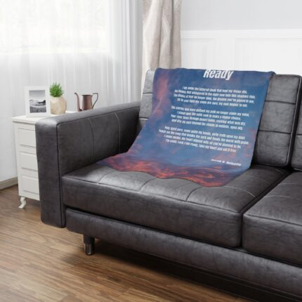 Ready / Inspirational Minky Blanket, Cozy Throw for Comfort, Faith Gift, Spiritual Home Decor, Perfect for Relaxation and Reflection