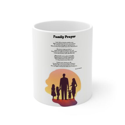 Family Prayer / Coffee Mug — 11oz Inspirational Prescription Mug