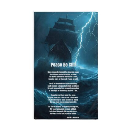 Peace Be Still /  Inspirational Hand Towel with Poem, Motivational Kitchen Towels, Religious Home Decor, Faith-Based Gift, Meaningful Bathroom Accessories