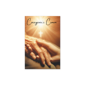 Caregiver's Crown Greeting card