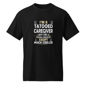 Tattooed Care Giver DryBlend® T-Shirt