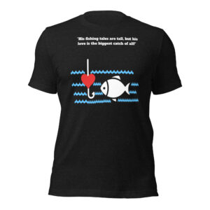 Adult Unisex Wifey and Hubby Matching Married Couple T-Shirt "His fishing tales are tall, but love is the biggest catch of all"