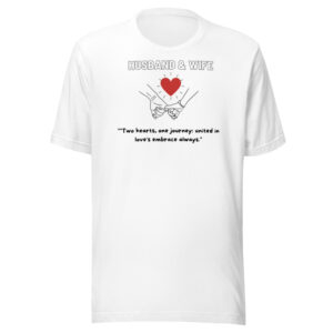 Adult Unisex T - Shirt Couples matching shirt to symbolize LOVE