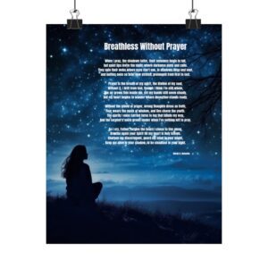 Breathless Without Prayer /  Inspirational Matte Poster, Motivational Wall Art, Home Decor, Faith Decor, Uplifting Quote, Gift for Spiritual Journey