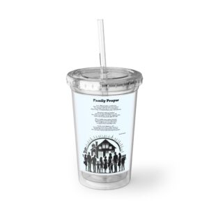 Family Prayer / Inspirational Acrylic Cup