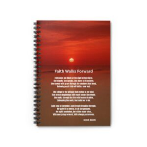Faith Walks Forward /  Spiral Notebook - Cute Journal, Gifts for Friends, Self-Care Notes, Medication Reminder, Valentine’s Day