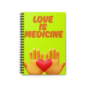 Love is Medicine / Spiral Notebook - Cute Journal, Gifts for Friends, Self-Care Notes, Medication Reminder, Valentine’s Day
