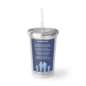 Family Prayer / Inspirational Acrylic Cup