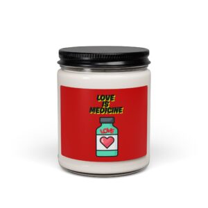Love is Medicines / Scented Soy Candle, Cozy Home Fragrance, Aromatherapy Gift, Eco-Friendly Decor, Relaxation Essential, Perfect for Holidays