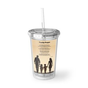 Family Prayer / Inspirational Acrylic Cup
