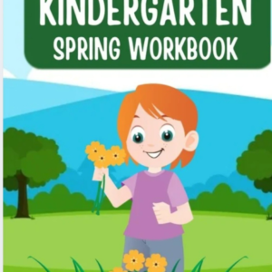 Kindergarten Spring Workbook