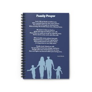 Family Prayer / Inspirational Spiral Notebook - Ruled Line with Motivational Quote