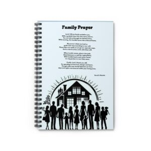 Family Prayer /  Inspirational Spiral Notebook - Ruled Line with Motivational Quote